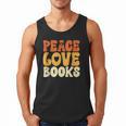 Peace Love Books Men Women Men Tank Top