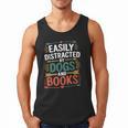 Pet Lover Joke Easily Distracted By Dogs And Books Men Men Tank Top Pet Lover Joke Easily Distracted By Dogs And Books Men Men Tank Top