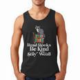 Read Book Be Kind Stay Weird Book Reader Lover Bookworm Men Tank Top