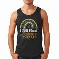 I Still Read Children's Books Rainbow Men Tank Top I Still Read Children's Books Rainbow Men Tank Top