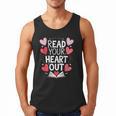 Read Your Heart Out Teacher Reading Book Love Valentines Day Men Tank Top Read Your Heart Out Teacher Reading Book Love Valentines Day Men Tank Top