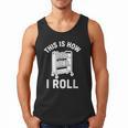 Reader Librarian Library This Is How I Roll Book Cart Meme Men Tank Top