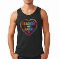Readers Are Leaders Reading Teacher Women Kids Book Lovers Men Tank Top
