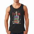 Reading Books Librarian Reader Nerd I'm Ok School Teacher Men Tank Top