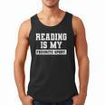 Reading Is My Favorite Sport Book Lover Reader Men Tank Top Reading Is My Favorite Sport Book Lover Reader Men Tank Top