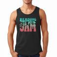 Reading Is My Jam Book Lover Bookworm Teacher Library Reader Men Tank Top