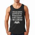 I Rescue Books Trapped In The Bookstore I’m Not A Hoarder Men Tank Top I Rescue Books Trapped In The Bookstore I’m Not A Hoarder Men Tank Top