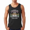 Retro Vintage I Closed My Book To Be Here Book Lover Reading Men Tank Top