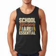 School Librarians Are Essential Library Book Lover Librarian Men Tank Top