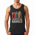 Support Banned Books Freedom I'm With The Banned Men Tank Top