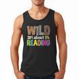 Wild About Reading Library Day Reading Books & Bookworm Men Tank Top