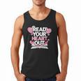 Women Read Your Heart Out Valentine's Day Teacher Book Men Tank Top Women Read Your Heart Out Valentine's Day Teacher Book Men Tank Top