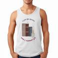 I Like Big Books Bookworm Tee Men Tank Top I Like Big Books Bookworm Tee Men Tank Top