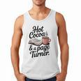 Hot Cocoa And a Page Turner Book Lovers Hot Chocolate Men Tank Top Hot Cocoa And a Page Turner Book Lovers Hot Chocolate Men Tank Top
