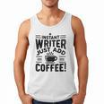 Instant Writer Just Add Coffee Author Book Writing Books Men Tank Top Instant Writer Just Add Coffee Author Book Writing Books Men Tank Top