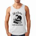 Life Is Better With Cats & Books Tuxedo Cat Mom Women Men Tank Top Life Is Better With Cats & Books Tuxedo Cat Mom Women Men Tank Top