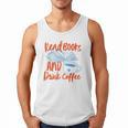 Read Book And Drink Coffee Book Club Reading Men Tank Top Read Book And Drink Coffee Book Club Reading Men Tank Top