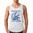 Read Books Stay Weird Men Tank Top Read Books Stay Weird Men Tank Top