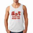 Read Your Heart Out Valentine Teacher Bookworm Lover Men Tank Top