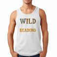 Reading Lover Apparel Wild About Reading Reading Books Men Tank Top