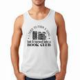 Retro I Tried To Form A Gang But It Turned Into A Book Club Men Tank Top