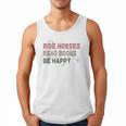 Ride Horses Read Books Be Happy Horse Riders Quote Men Tank Top Ride Horses Read Books Be Happy Horse Riders Quote Men Tank Top