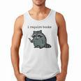 Women's i Require Books Raccoon Men Tank Top