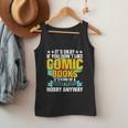 Its Okay If You Dont Like Comic Books Men Tank Top Its Okay If You Dont Like Comic Books Men Tank Top