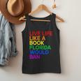 Live Life Like A Book Florida Would Ban LGBTQ Pride Equality Men Tank Top