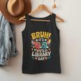 Reading Book Lover School Librarian Bruh It's Library Day Men Tank Top