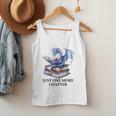 Just One More Chapter Book Dragon Reading Book Lover Bookish Men Tank Top