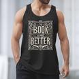 The Book Is Always Better Reader Preference Men Tank Top The Book Is Always Better Reader Preference Men Tank Top