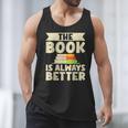 The Book Is Always Better Thriller Men Tank Top