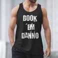 Book 'Em Danno Men Tank Top Book 'Em Danno Men Tank Top