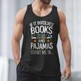 Book Lovers If It Involves Books And Pajamas Count Me In Men Tank Top