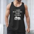 I Have More Books Than Friends Sarcastic Reader Introvert Men Tank Top