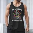Too Many Books Not Enough Time Skeleton Flowers Reader Men Tank Top Too Many Books Not Enough Time Skeleton Flowers Reader Men Tank Top