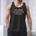 Cute I Closed My Romance Book To Be Here Funny Reading Joke Men Tank Top Cute I Closed My Romance Book To Be Here Funny Reading Joke Men Tank Top