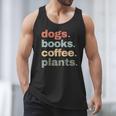 Dogs Books Coffee Plant Lover Gardening Cute Mom Life Men Tank Top Dogs Books Coffee Plant Lover Gardening Cute Mom Life Men Tank Top