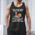 In My Dream World Books Are Free Chocolate Is Healthy Book Men Tank Top