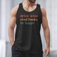 Drink Wine Read Books Be Happy Men Tank Top