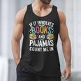If It Involves Books And Pajamas Count Me In Men Tank Top