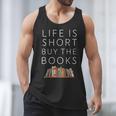 Life Is Short Buy Books Quote For Bookworms Men Tank Top