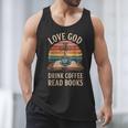 Love God Drink Coffee Read Books Men Tank Top