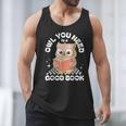 Owl You Need Is A Good Book Teacher Librarian Reading Men Tank Top Owl You Need Is A Good Book Teacher Librarian Reading Men Tank Top