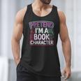 Pretend I'm A Book Character Reader Fan Cosplay Men Tank Top