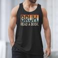 Read A Book Bruh Cool Ela English Teacher Reading Literature Men Tank Top