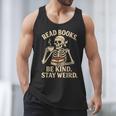Read Books Be Kind Stay Weird Skeleton Reading Coffee Goth Men Tank Top