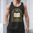 A Well Read Woman Is A Dangerous Creature For Book Lovers Men Tank Top