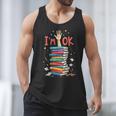 Reading Books Librarian Reader Nerd I'm Ok School Teacher Men Tank Top